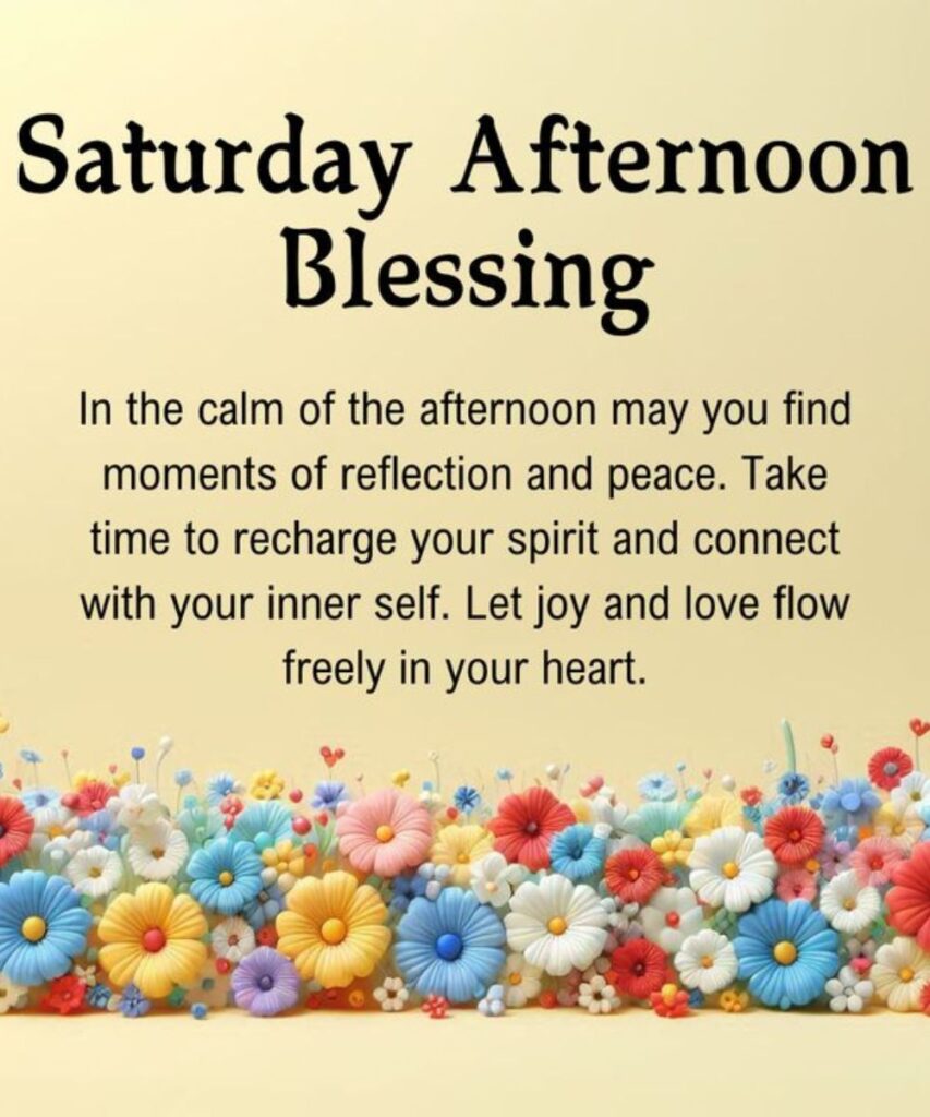 saturday-afternoon-blessings
