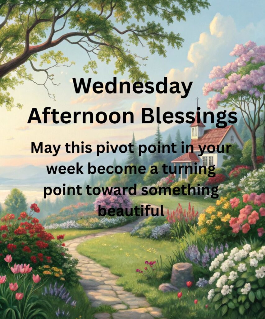 wednesday-afternoon-blessings
