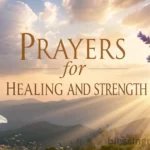 rare-powerful-prayers-for-healing-and-strength